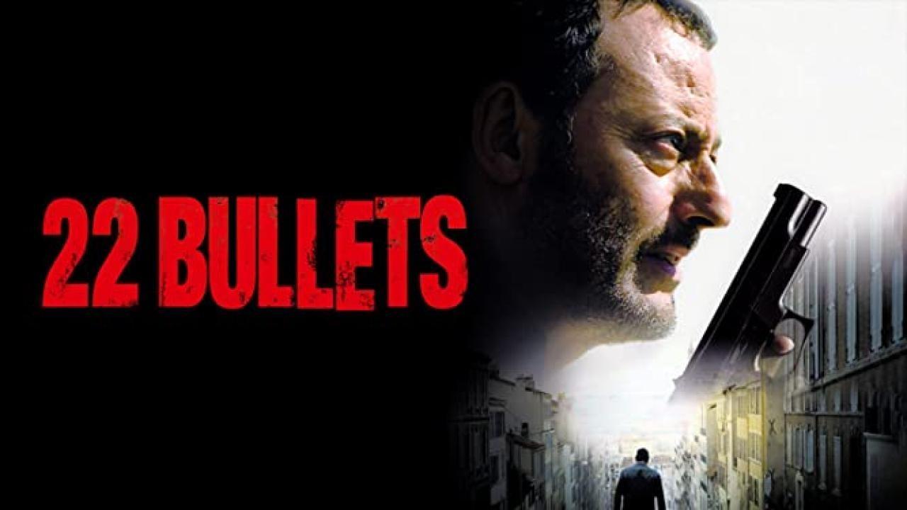 فيلم 22 Bullets 2010 مترجم كامل HD