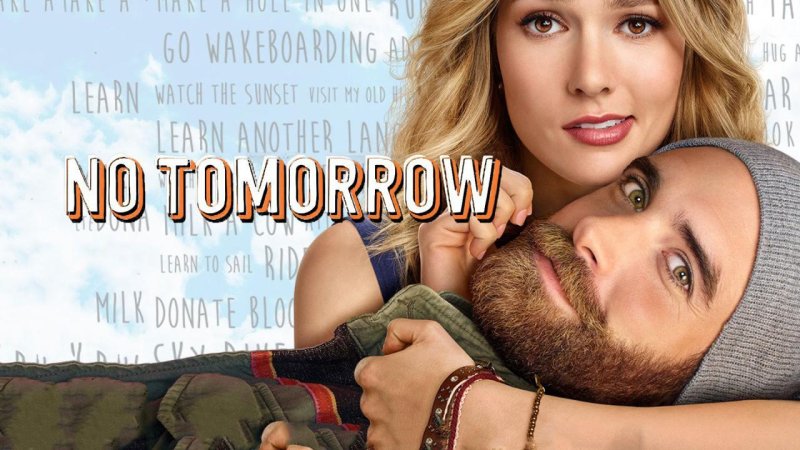 مسلسل No tomorrow الموسم الاول الحلقة 11 الحادية عشر مترجمة