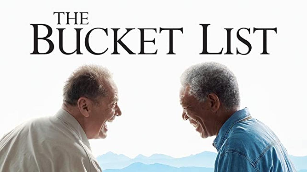 فيلم The Bucket List 2007 مترجم كامل HD