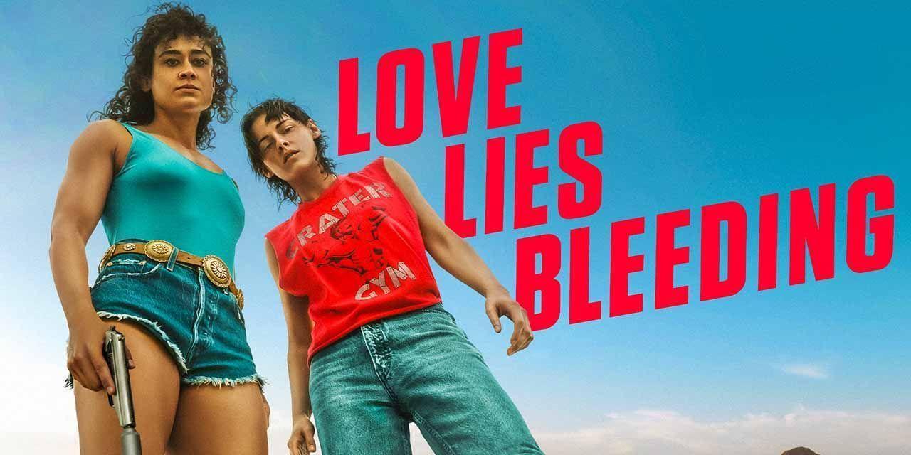 فيلم Love Lies Bleeding 2024 مترجم كامل HD