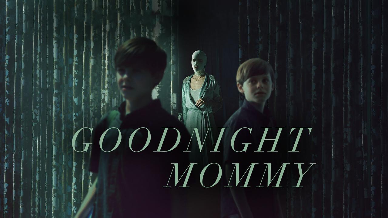 فيلم Goodnight Mommy 2022 مترجم كامل HD