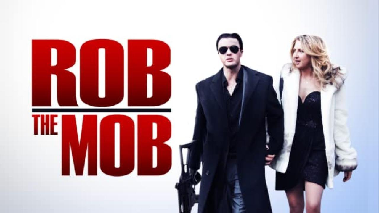 فيلم Rob the Mob 2014 مترجم كامل HD