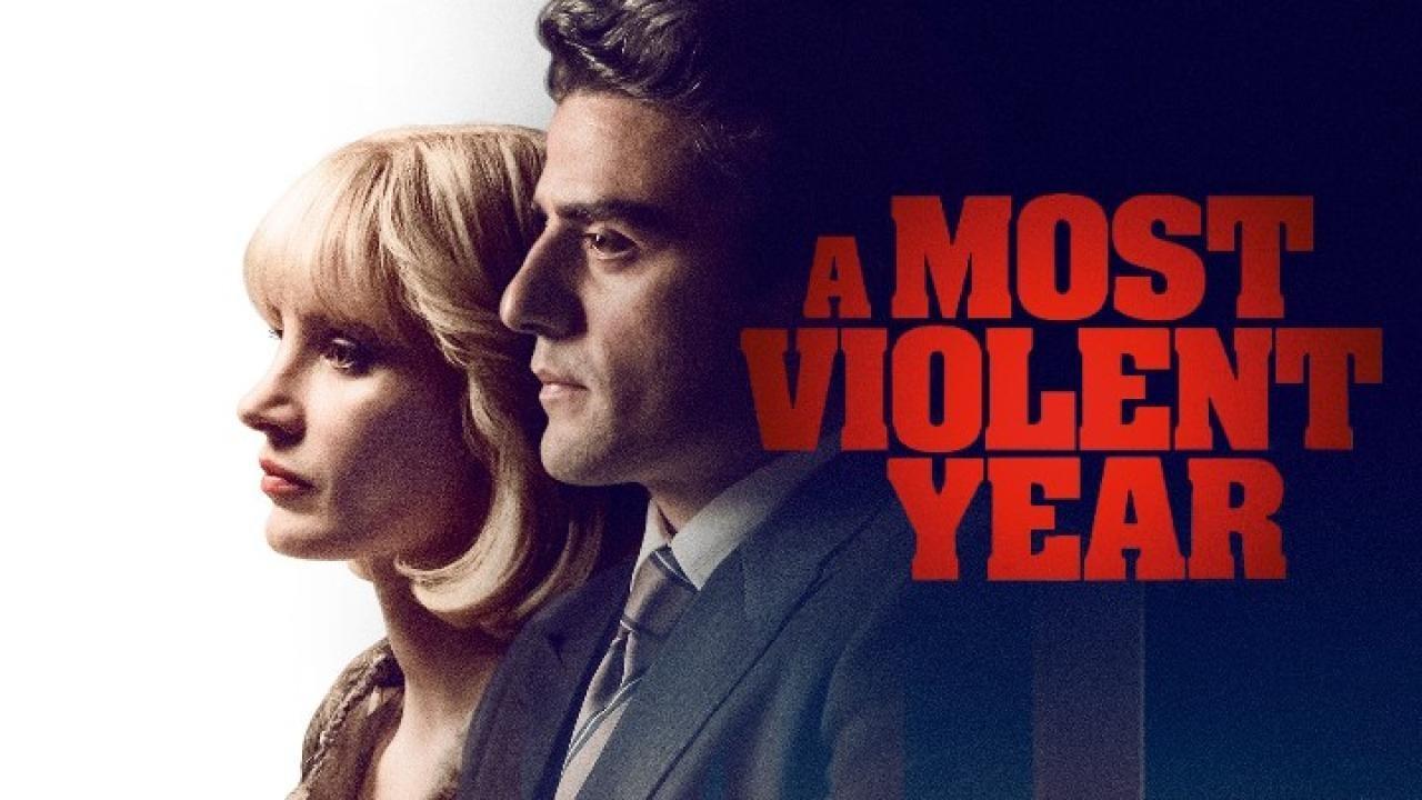 فيلم A Most Violent Year 2014 مترجم كامل HD