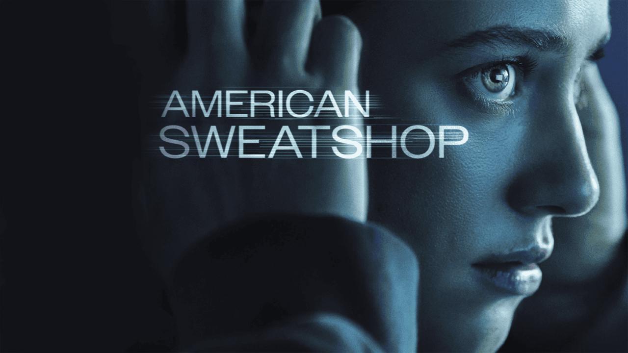 فيلم American Sweatshop 2025 مترجم كامل بجودة HD