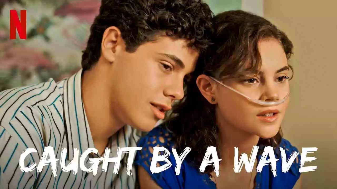 فيلم Caught By A Wave 2021 مترجم كامل HD