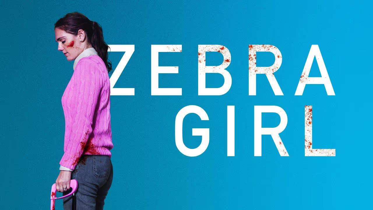 فيلم Zebra Girl 2021 مترجم كامل HD