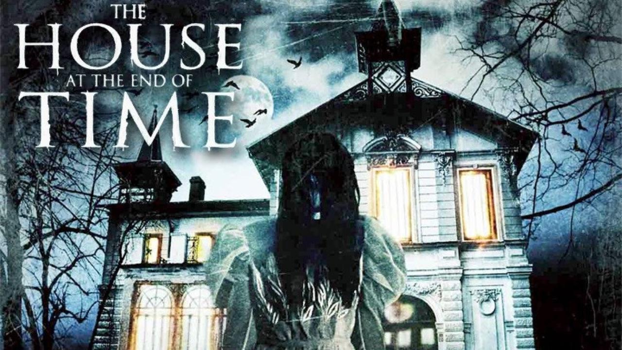 فيلم The House at the End of Time 2013 مترجم كامل HD