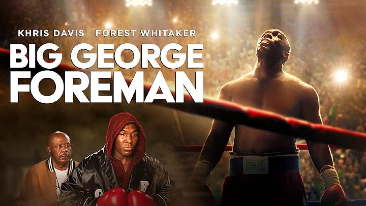 فيلم Big George Foreman 2023 مترجم كامل HD