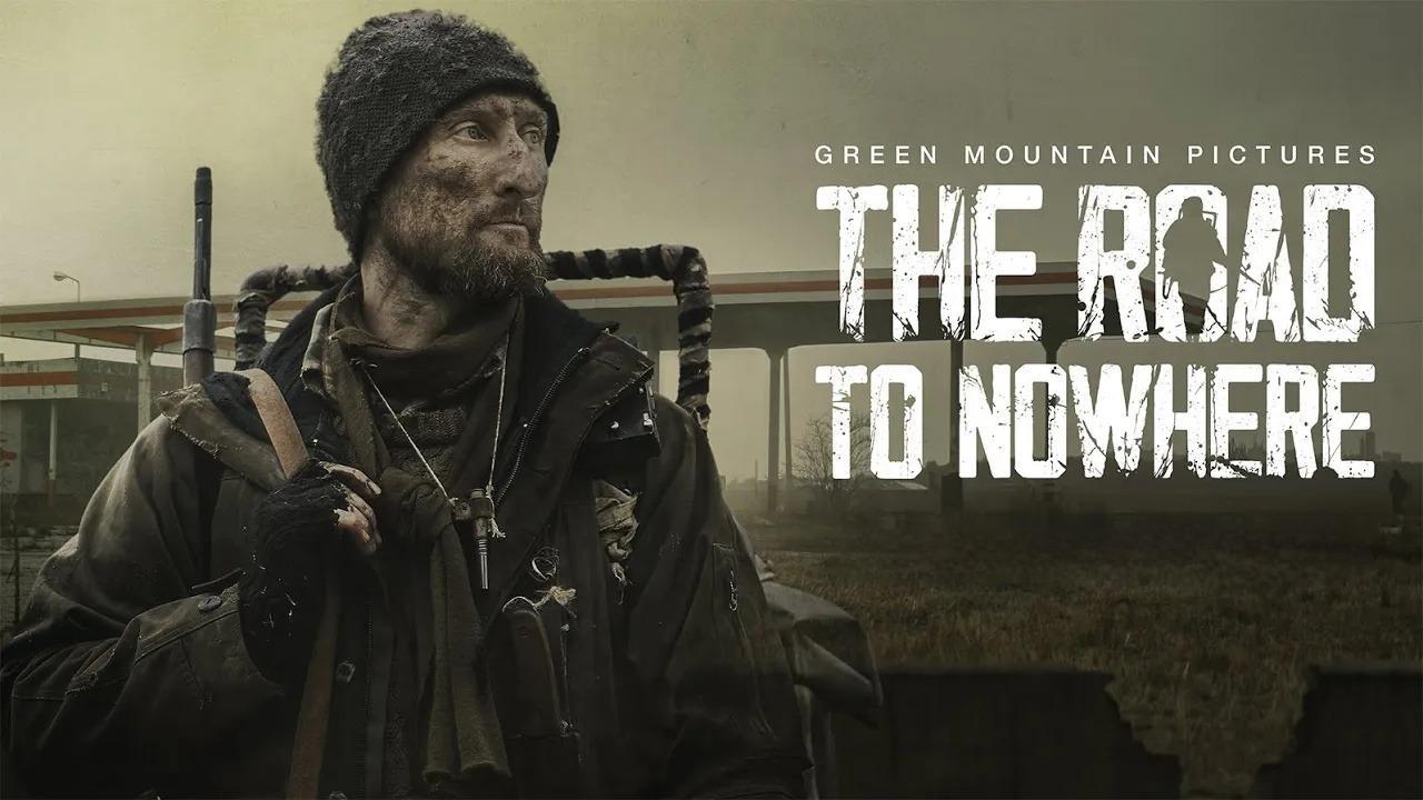 فيلم The Road to Nowhere 2025 مترجم كامل بجودة عالية HD