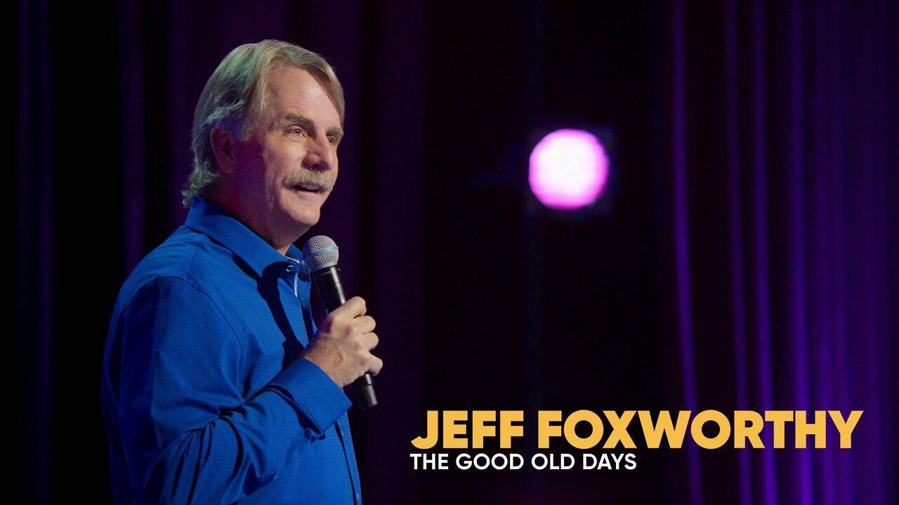 فيلم Jeff Foxworthy: The Good Old Days 2022 مترجم كامل HD