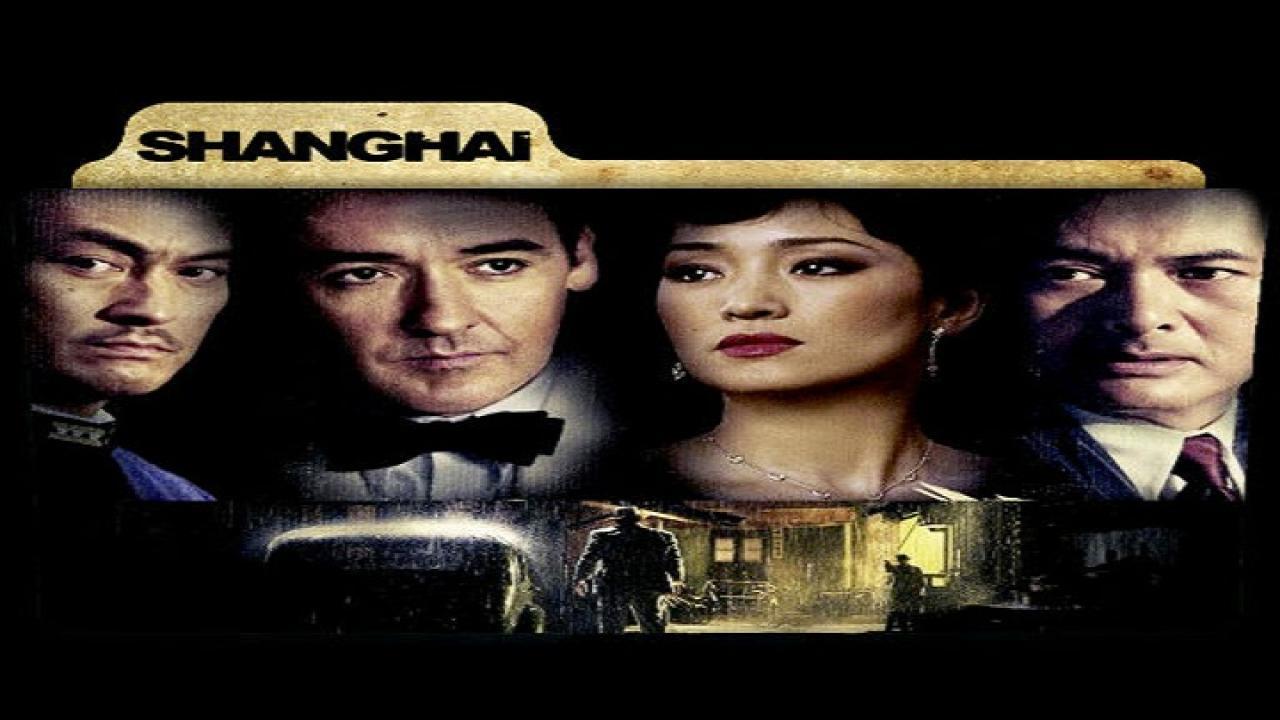 فيلم Shanghai 2010 مترجم كامل HD