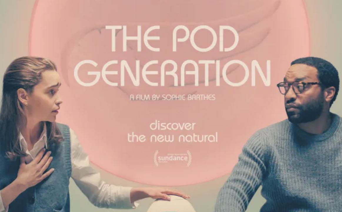 فيلم The Pod Generation 2023 مترجم كامل HD