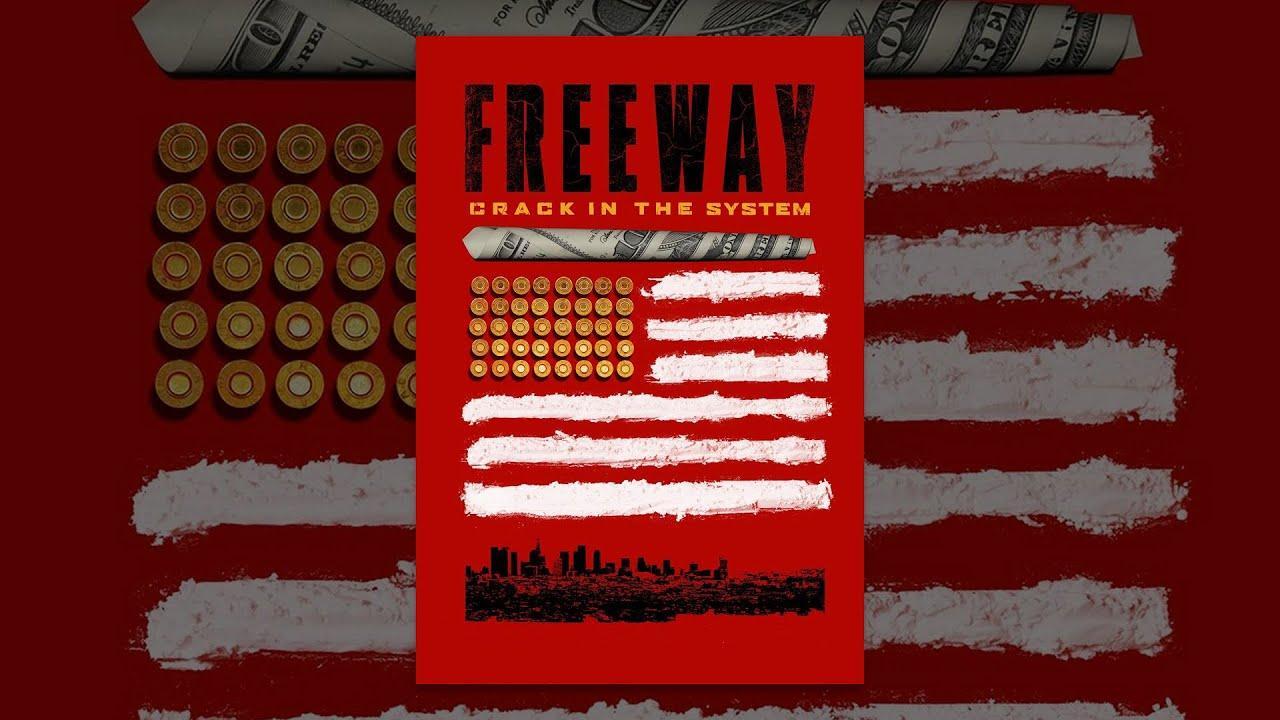فيلم Freeway Crack in the System 2015 مترجم كامل HD