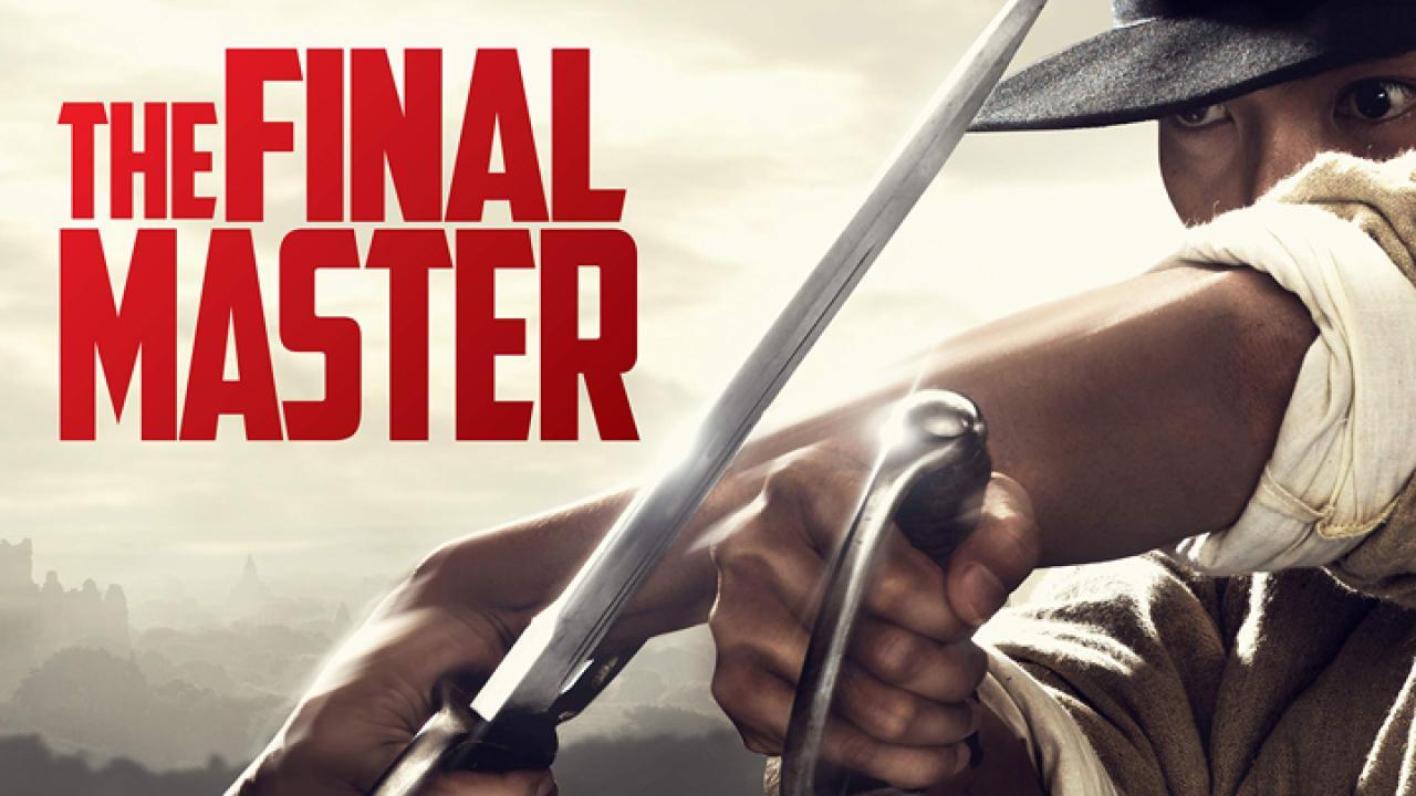 فيلم The Final Master 2015 مترجم كامل HD