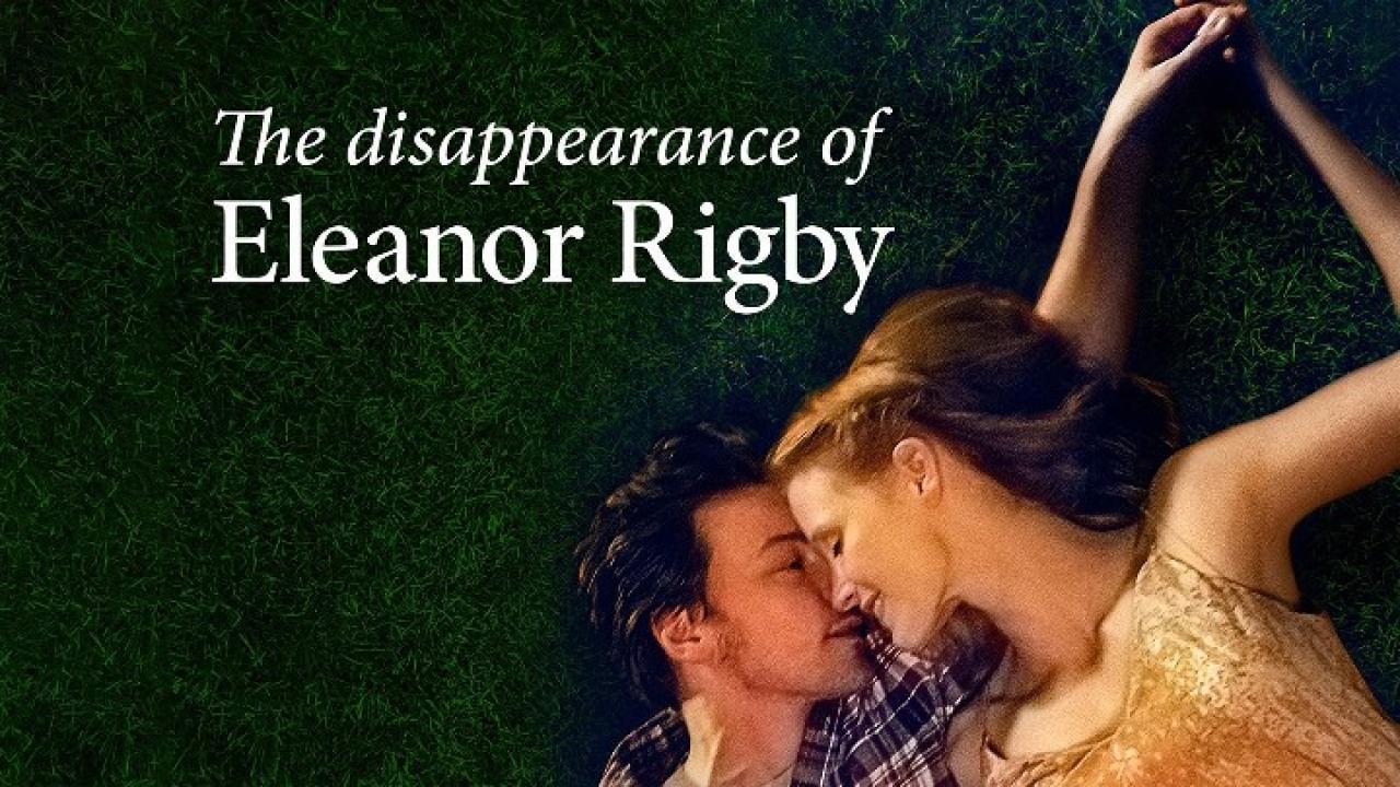 فيلم The Disappearance of Eleanor Rigby: Her 2013 مترجم كامل HD