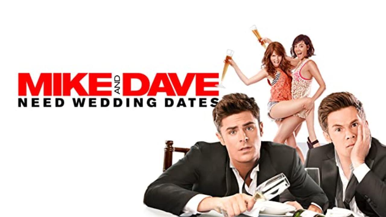 فيلم Mike And Dave Need Wedding Dates 2016 مترجم كامل HD