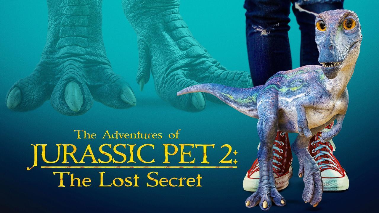 فيلم The Adventures of Jurassic Pet 2: The Lost Secret 2023 مترجم كامل HD