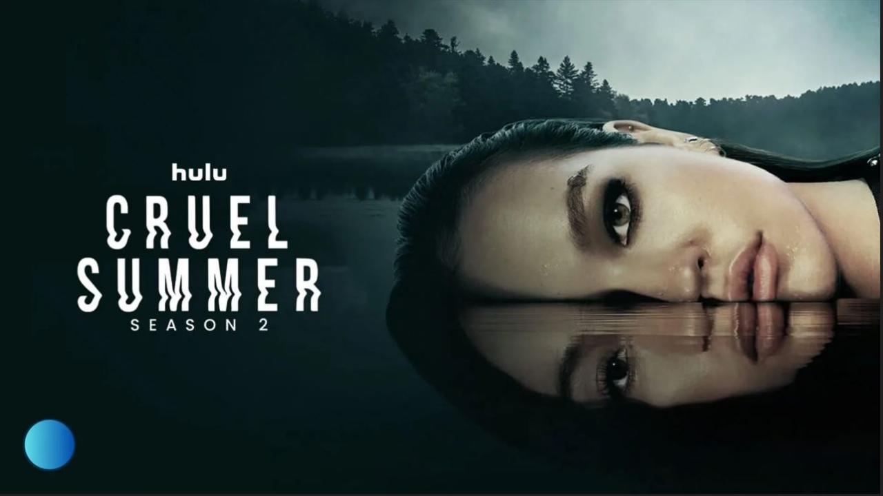 مسلسل Cruel Summer الموسم الثاني الحلقة 1 الاولي مترجمة