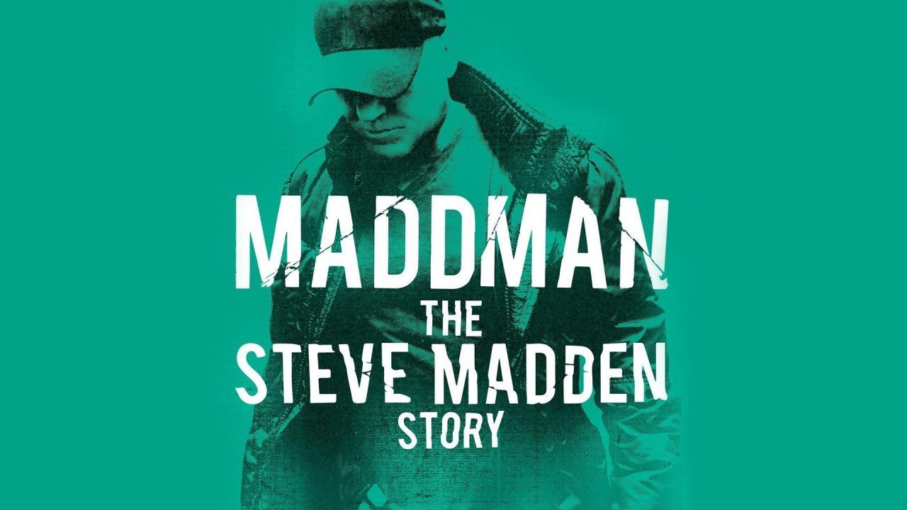 فيلم Maddman The Steve Madden Story 2017 مترجم كامل HD