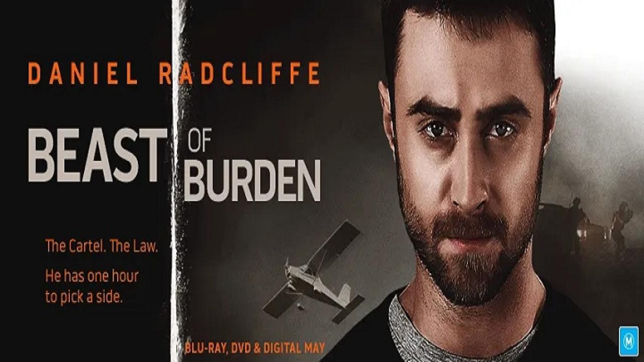 فيلم Beast Of Burden 2018 مترجم كامل HD