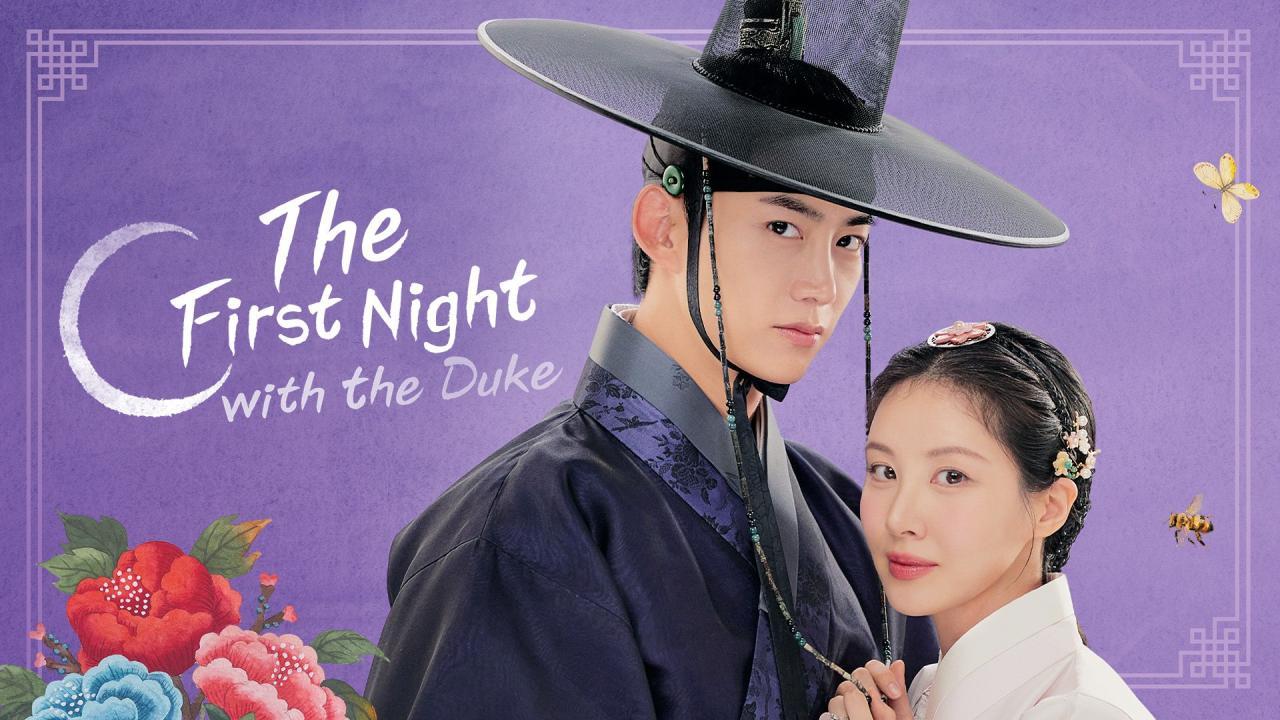 مسلسل The First Night with the Duke الحلقة 1 الاولي مترجمة