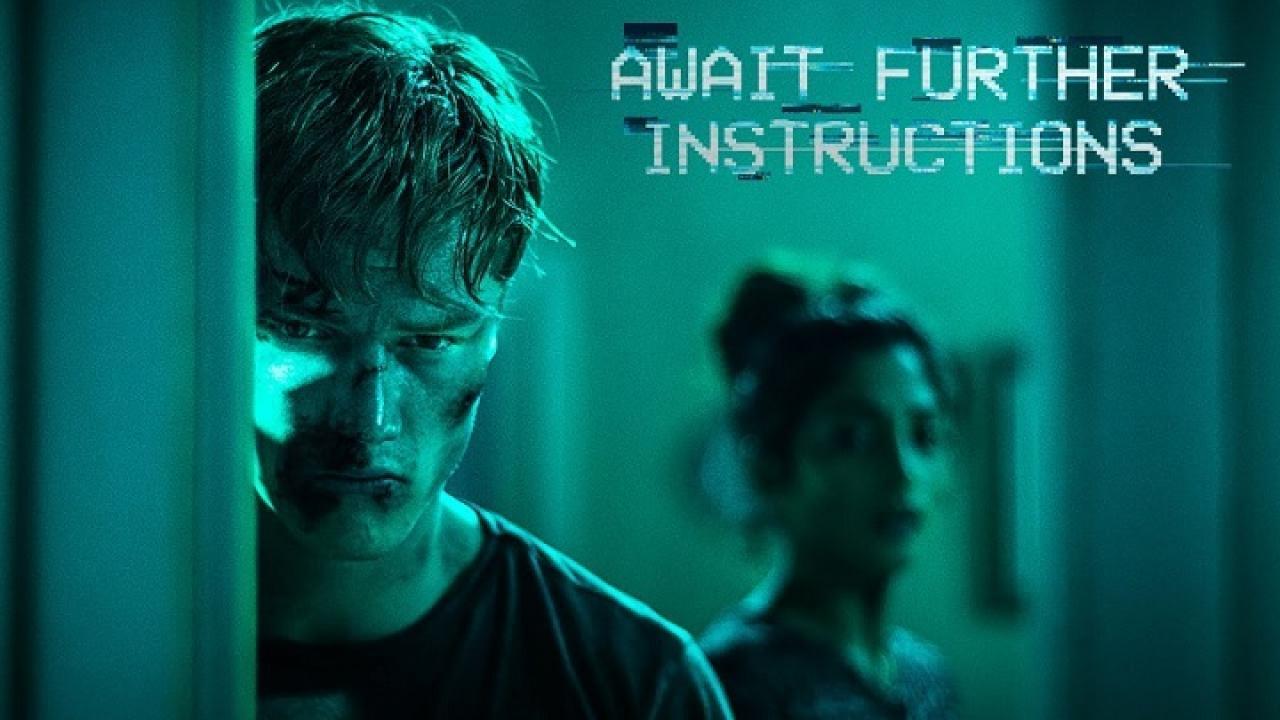 فيلم Await Further Instructions 2018 مترجم كامل HD