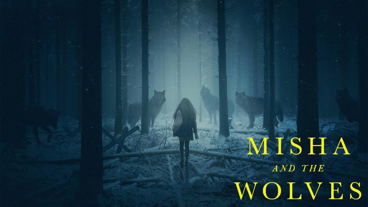 فيلم Misha And The Wolves 2021 مترجم كامل HD