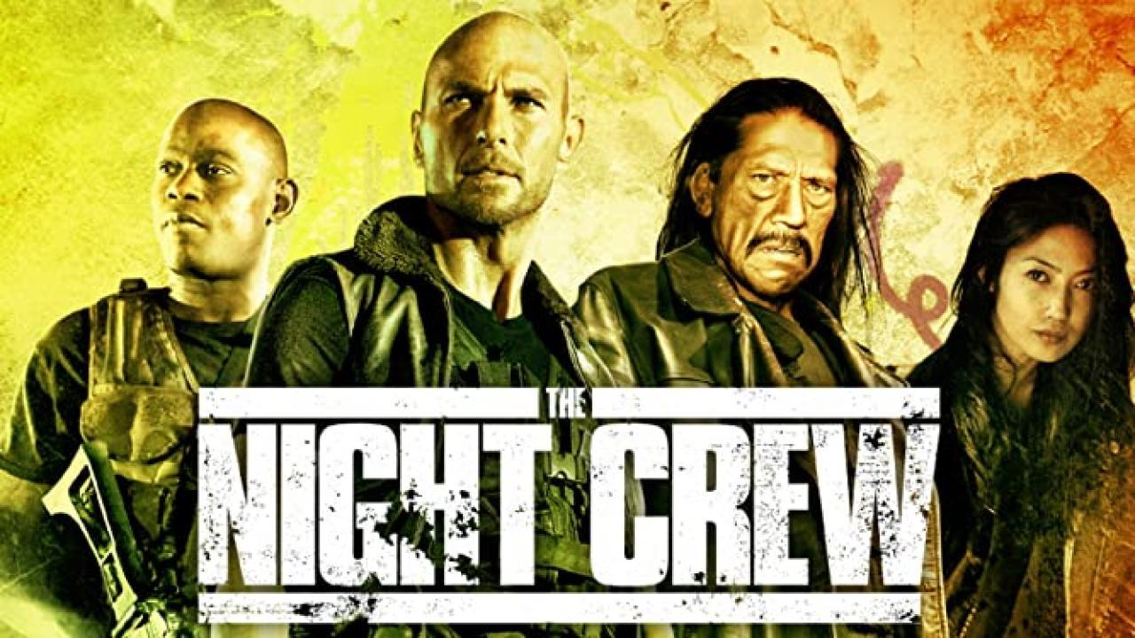 فيلم The Night Crew 2015 مترجم كامل HD