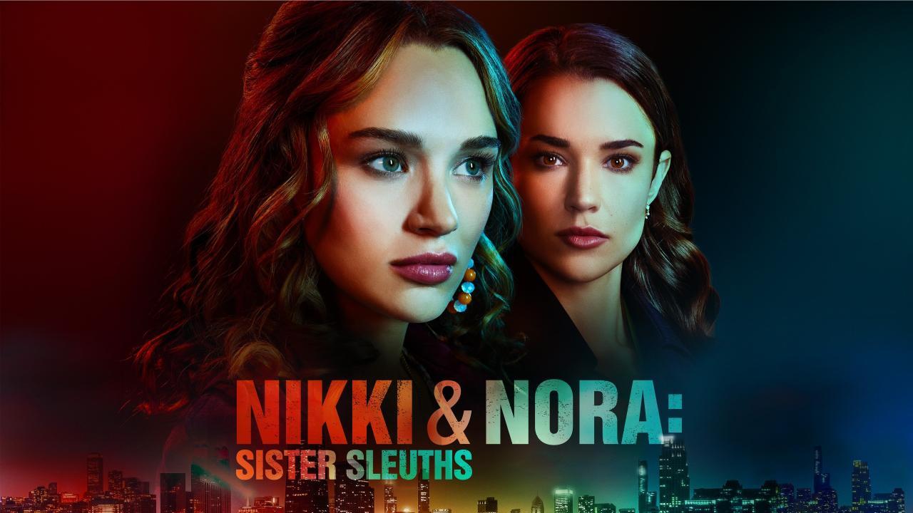 فيلم Nikki & Nora: Sister Sleuths 2022 مترجم كامل HD