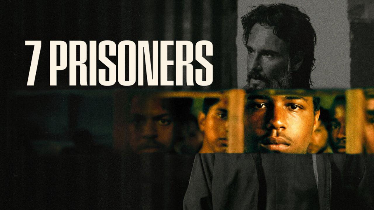 فيلم 7 Prisoners 2021 مترجم كامل