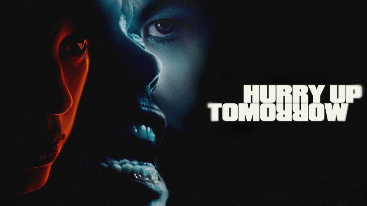 فيلم Hurry Up Tomorrow 2025 مترجم HD كامل