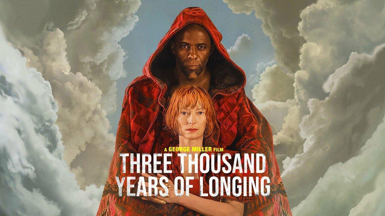 فيلم Three Thousand Years of Longing 2022 مترجم كامل HD