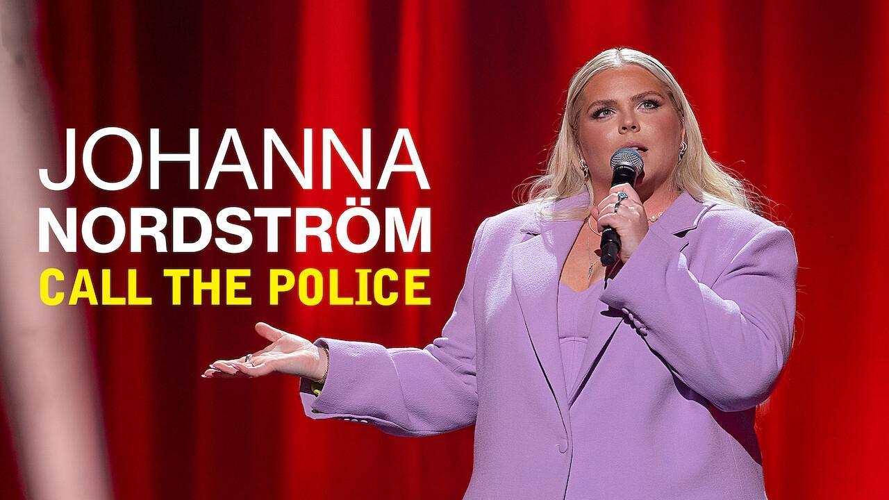 فيلم Johanna Nordstrom: Call the Police 2022 مترجم HD كامل