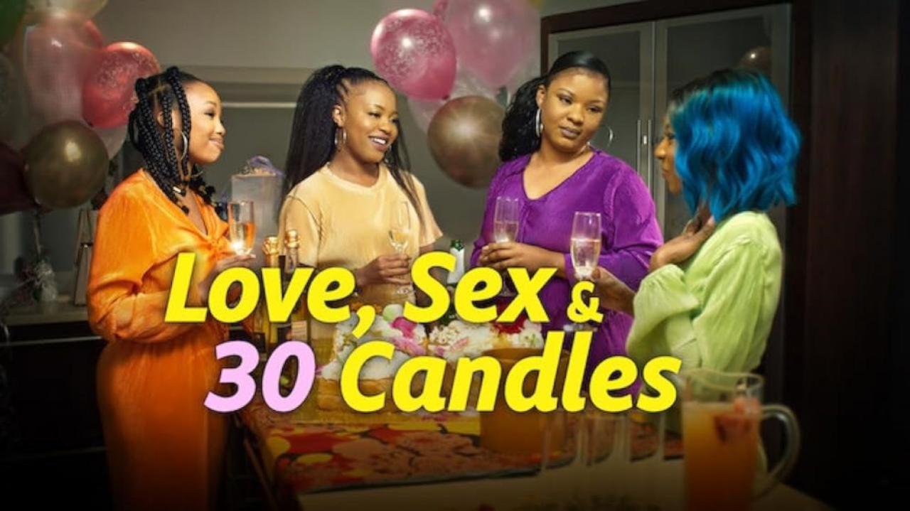 فيلم Love, Sex and 30 Candles 2023 مترجم كامل HD