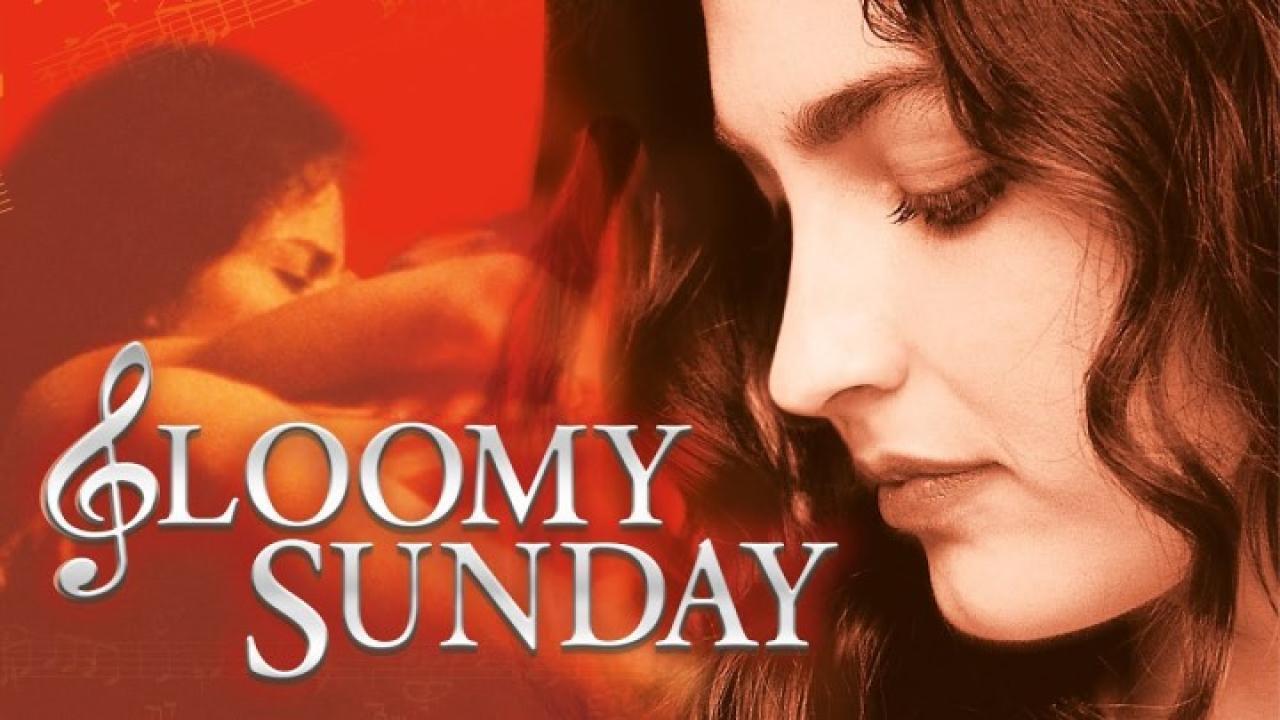 فيلم Gloomy Sunday 1999 مترجم كامل بجودة عالية HD