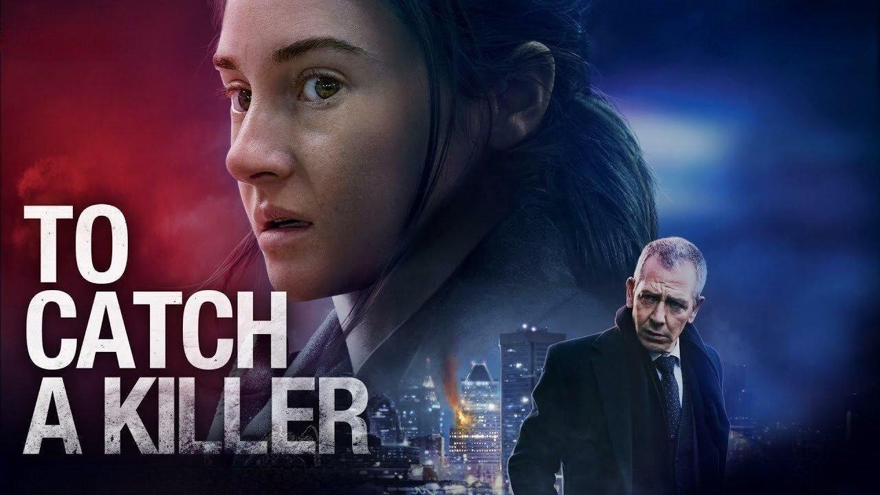 فيلم To Catch a Killer 2023 مترجم كامل HD