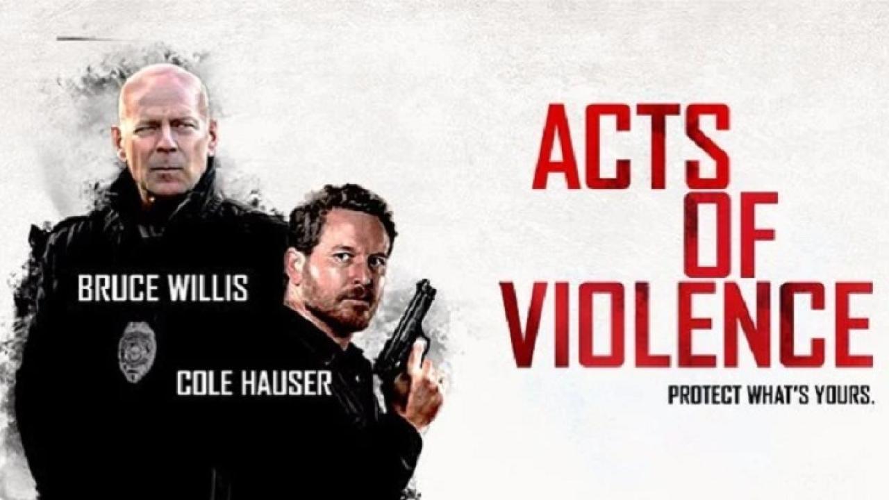 فيلم Acts of Violence 2018 مترجم كامل HD