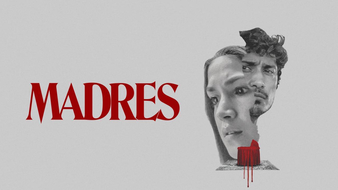 فيلم Madres 2021 مترجم كامل HD