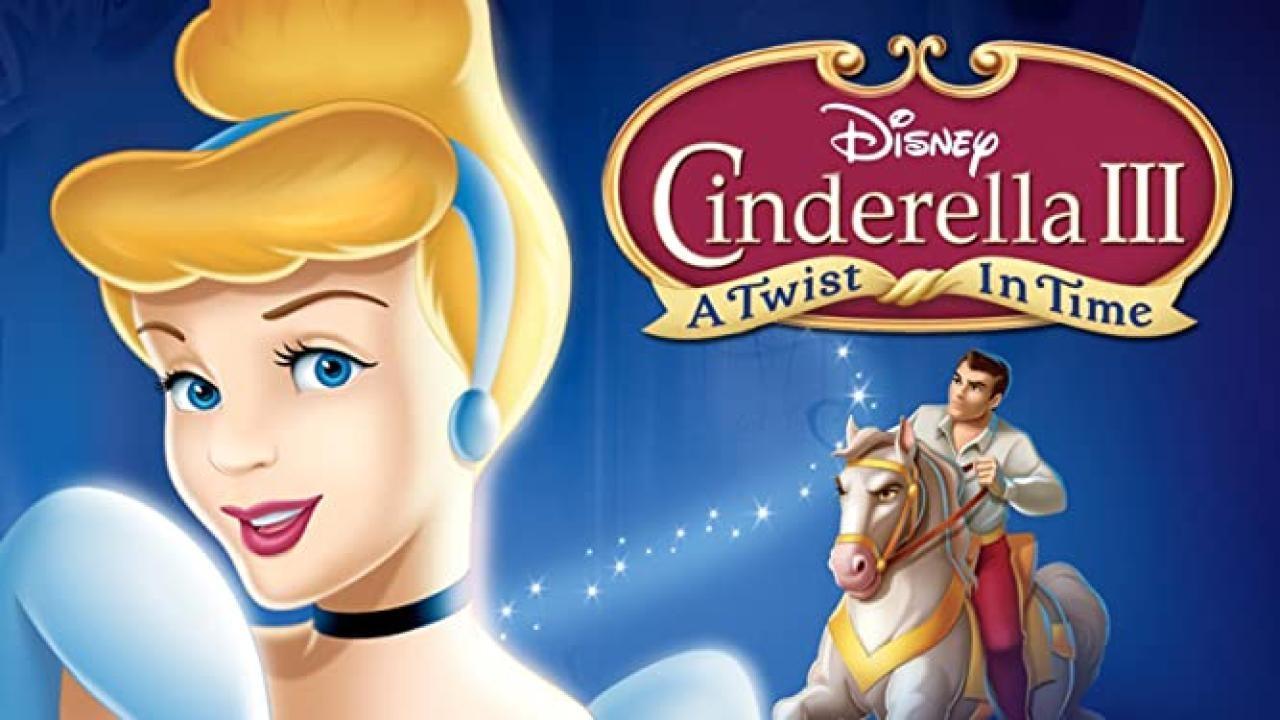 فيلم Cinderella III A Twist in Time 2007 مترجم كامل HD