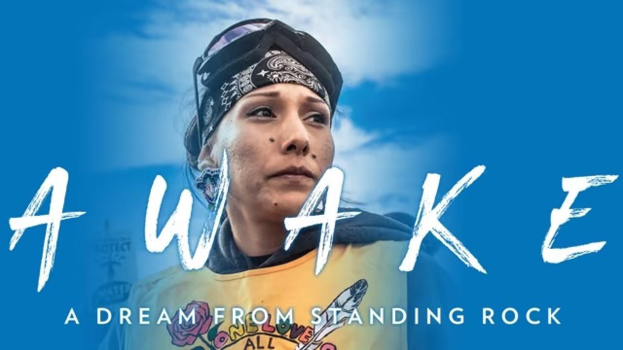 فيلم Awake: A Dream from Standing Rock 2017 مترجم كامل HD