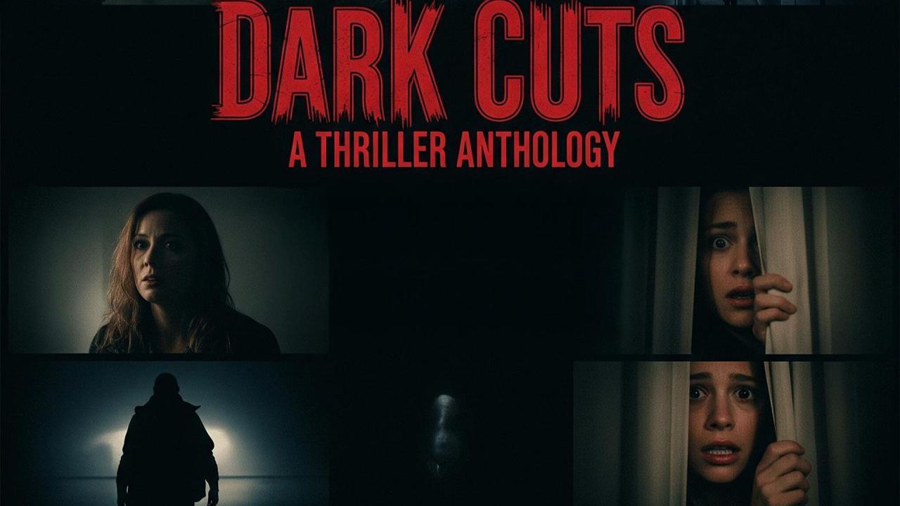 فيلم Dark Cuts: A Thriller Anthology 2025 مترجم كامل بجودة HD