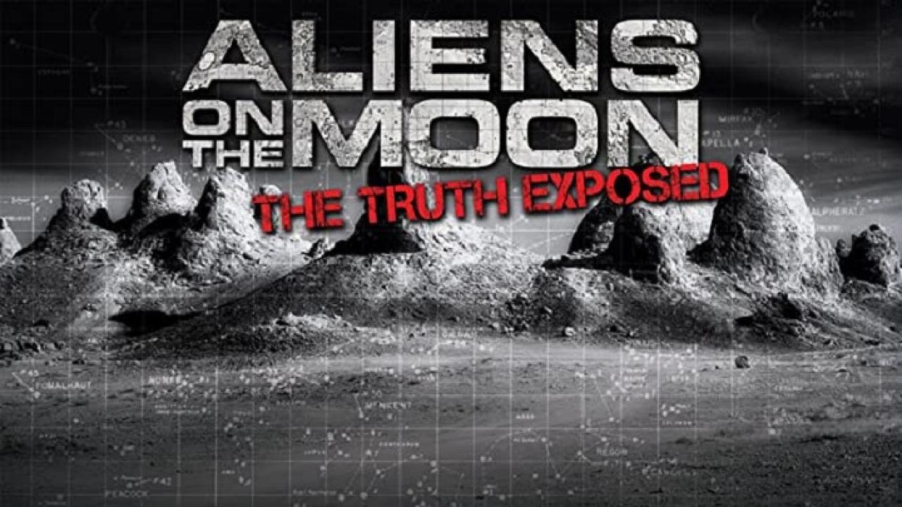 فيلم Aliens on the Moon The Truth Exposed 2014 مترجم كامل HD