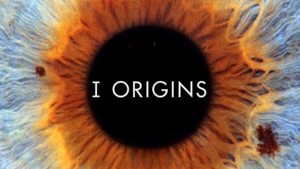 فيلم I Origins 2014 مترجم كامل HD