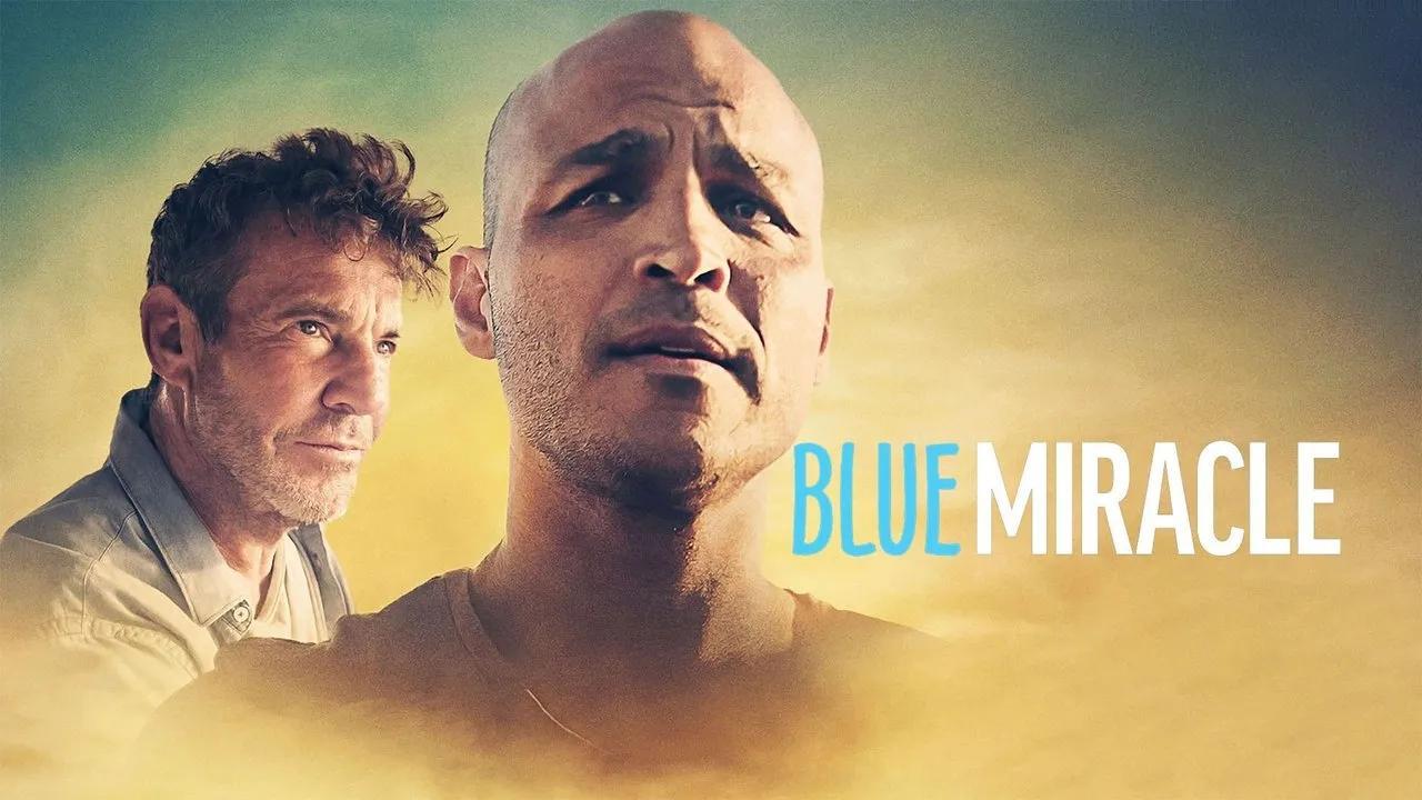 فيلم Blue Miracle 2021 مترجم كامل HD