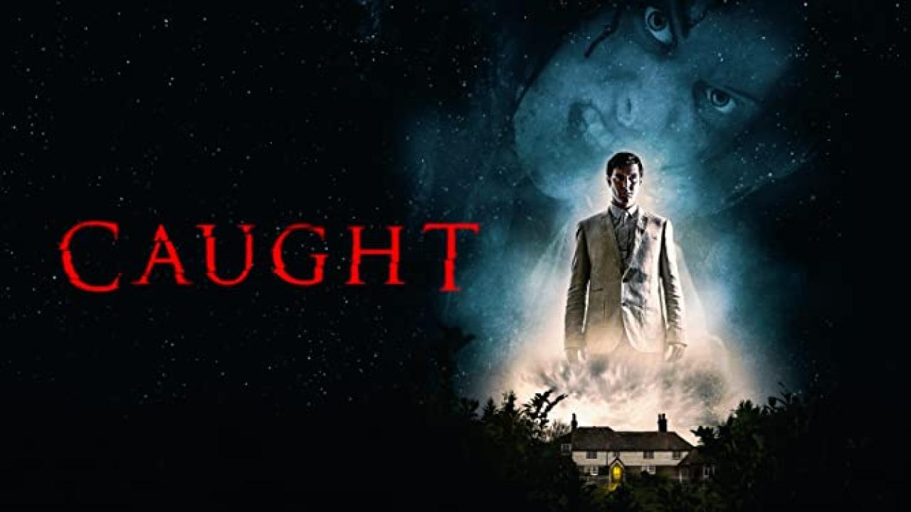 فيلم Caught 2017 مترجم كامل HD