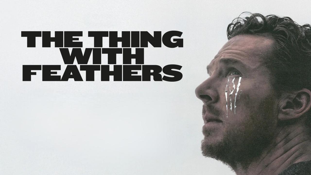 فيلم The Thing with Feathers 2025 مترجم كامل بجودة عالية HD