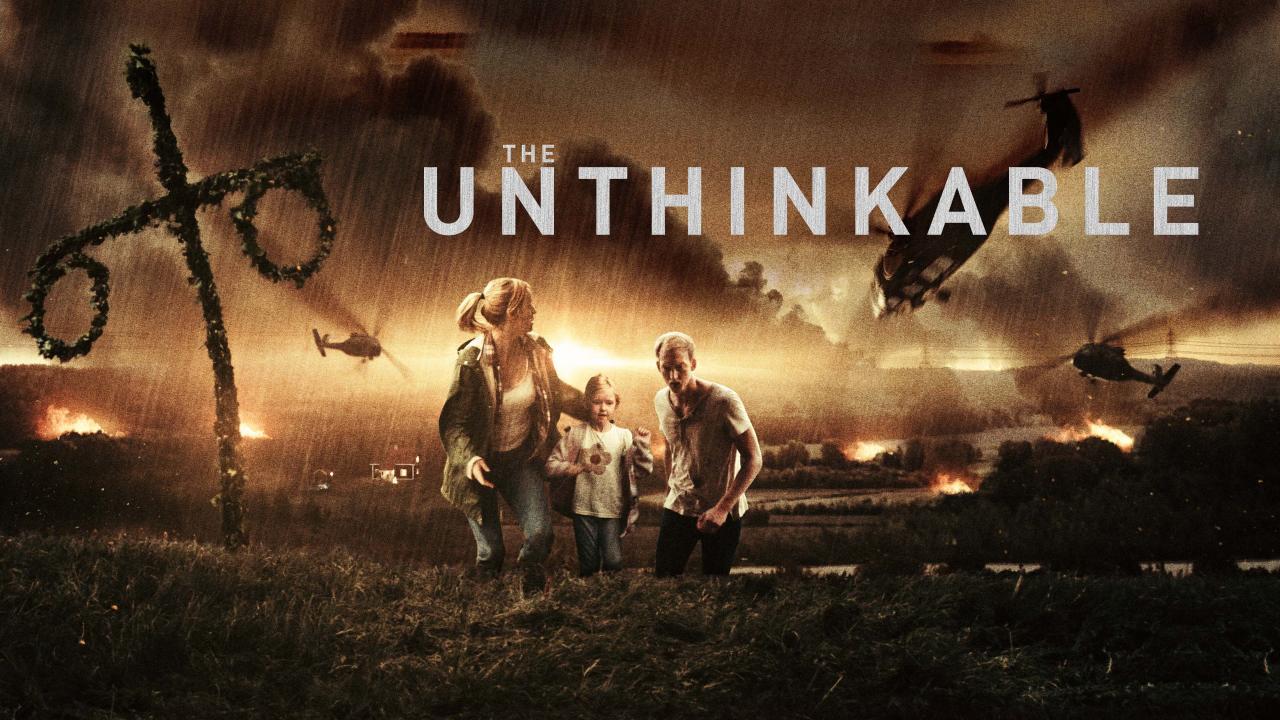 فيلم The Unthinkable 2018 مترجم كامل HD