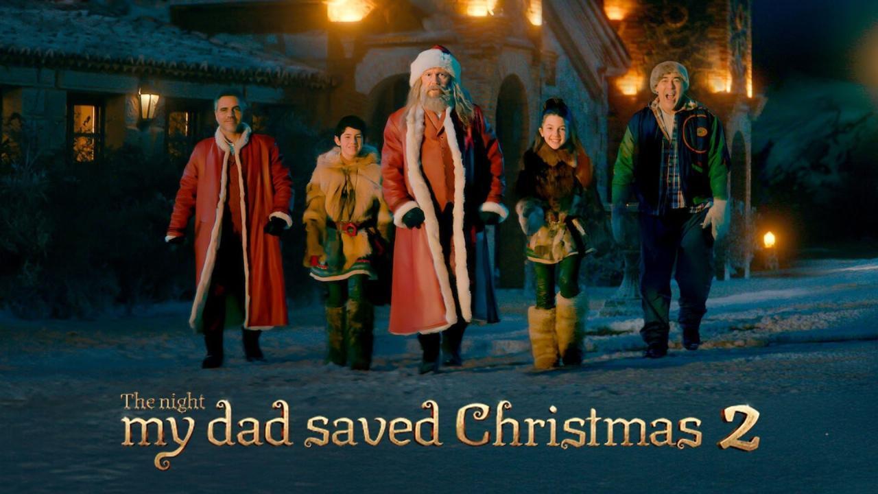 فيلم The Night My Dad Saved Christmas 2 2025 مترجم كامل بجودة عالية HD