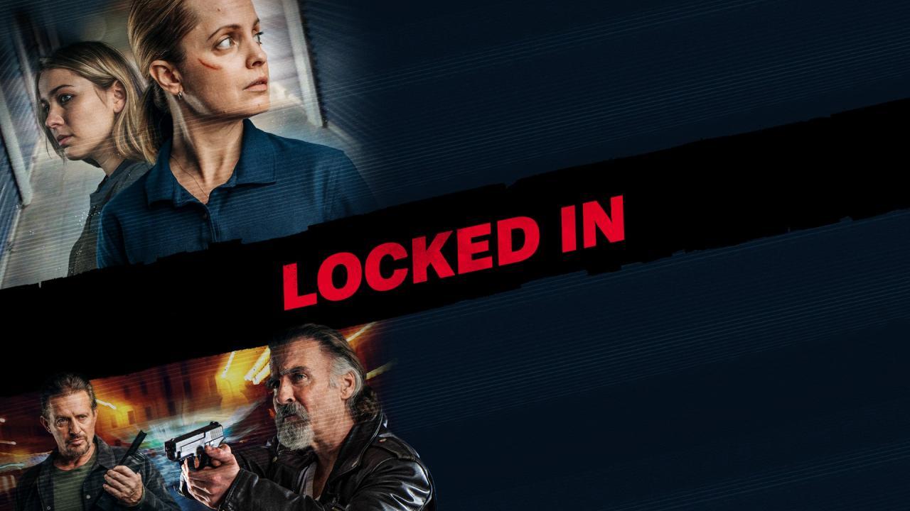 فيلم Locked In 2021 مترجم كامل HD