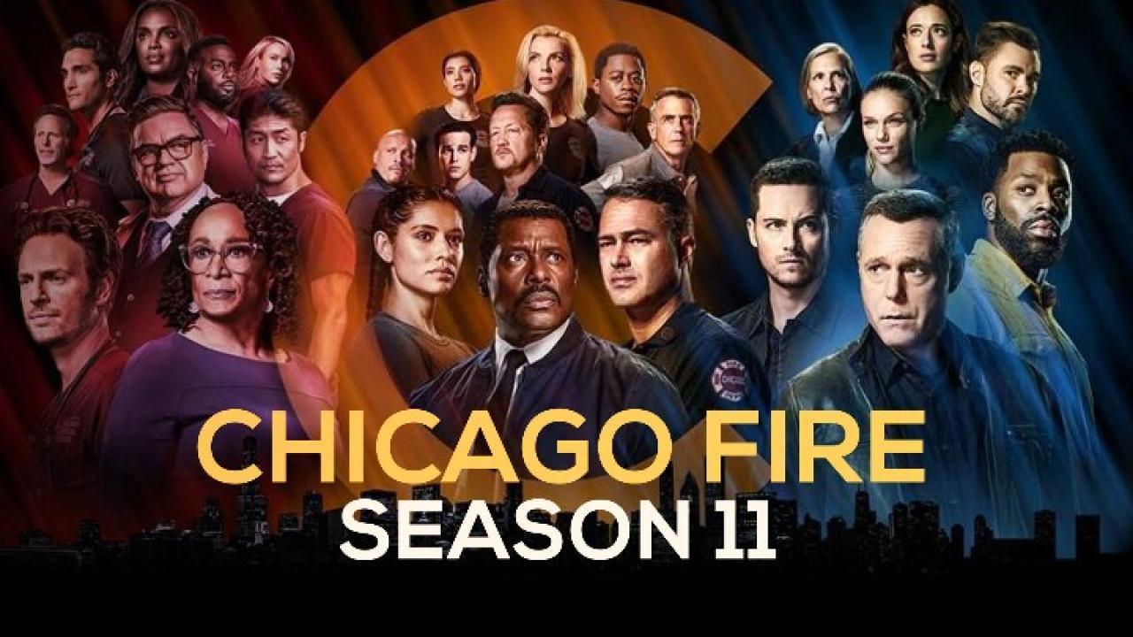 مسلسل Chicago Fire الموسم الحادي عشر الحلقة 21 الحادية والعشرون مترجمة